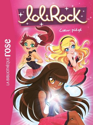cover image of LoliRock 09--Coeur piégé